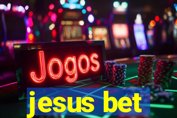 jesus bet